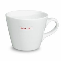 Bucket mug Fuck it! / Keith Brymer Jones